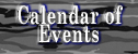 Calendar of Events